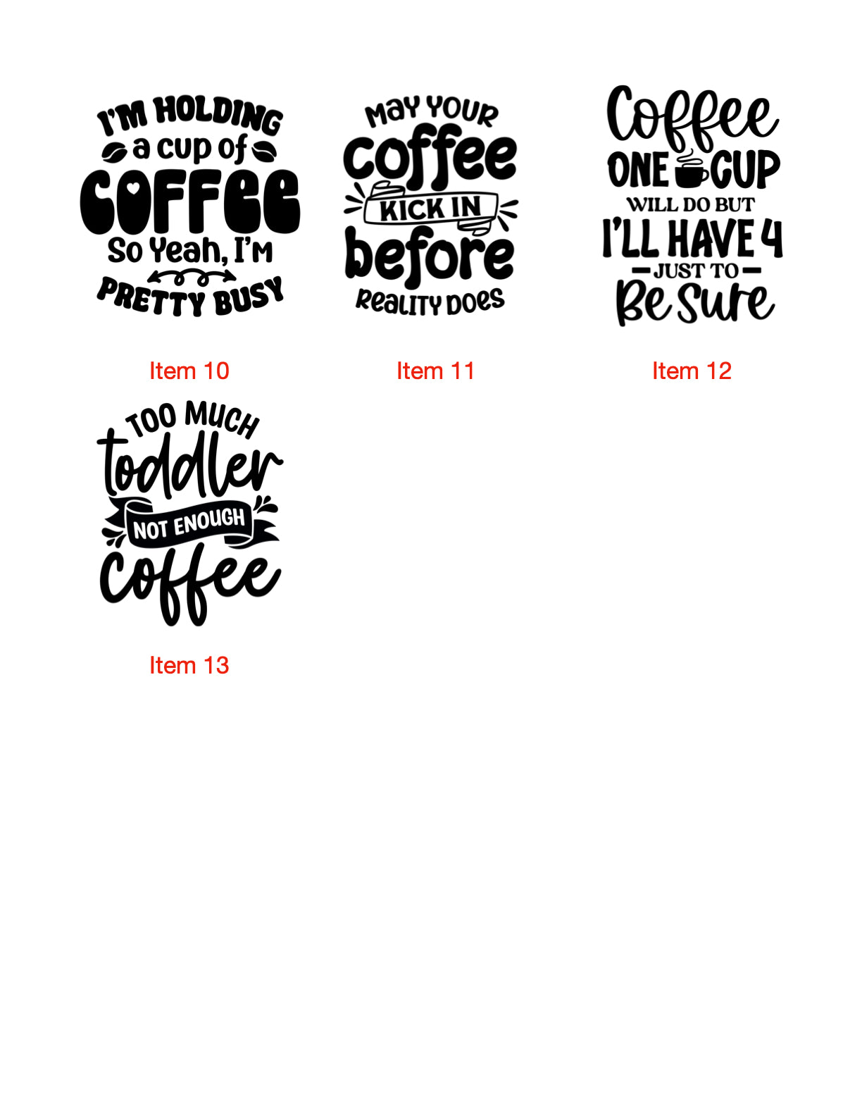 Custom coaster with coffee saying (Copy)