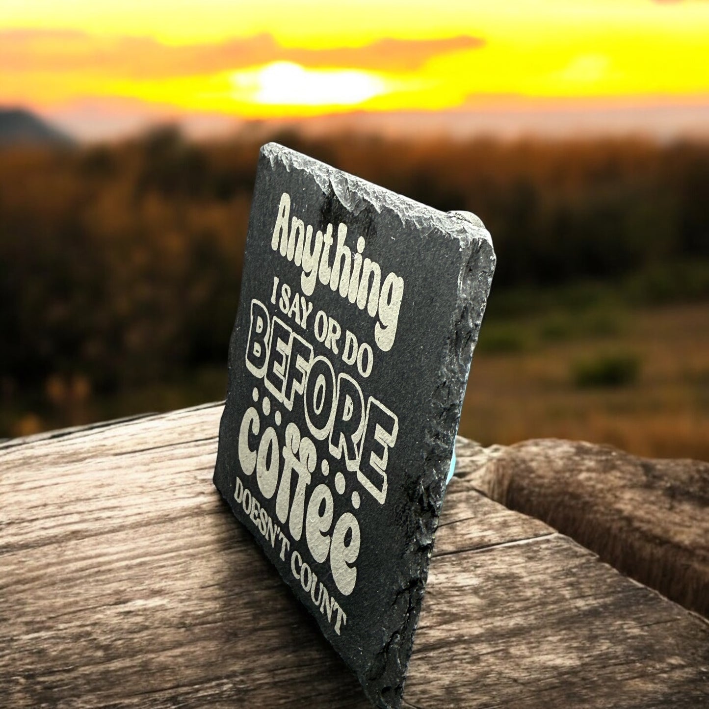 Custom coaster with coffee saying (Copy)