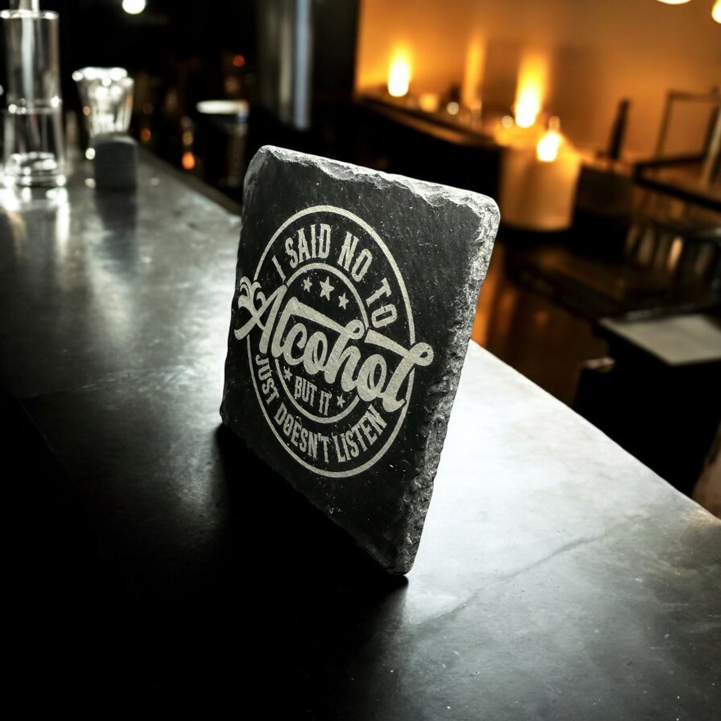 Custom coaster with Alcohol saying
